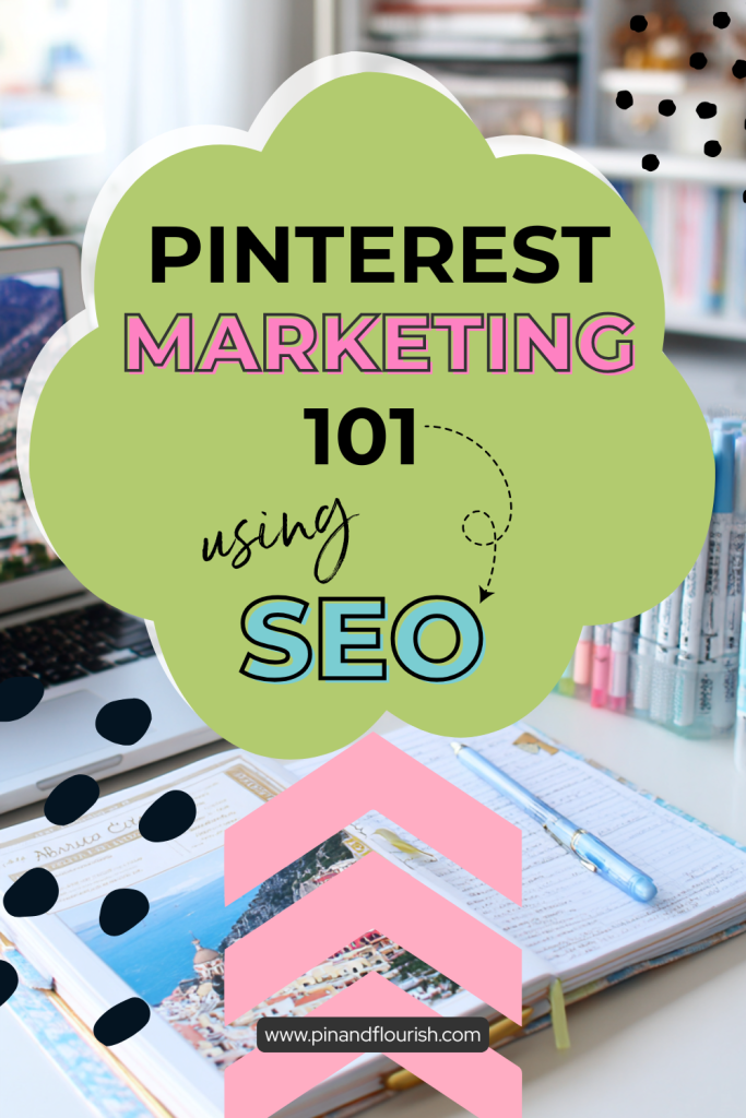 Pinterest Marketing 101